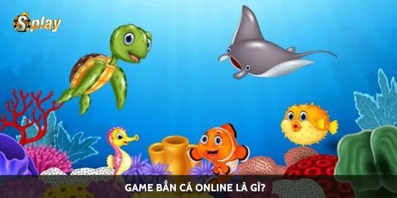 Game bắn cá online là gì?