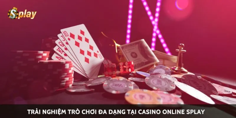 Trải nghiệm trò chơi đa dạng tại casino online Splay